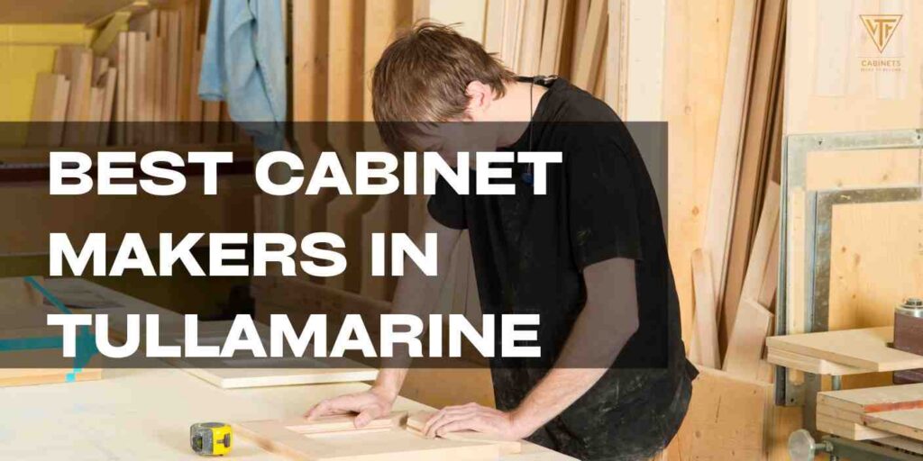 Best Cabinet Makers in Tullamarine kitchen renovation with custom cabinetry and modern storage solutions by VTF Constructions in Melbourne 2026