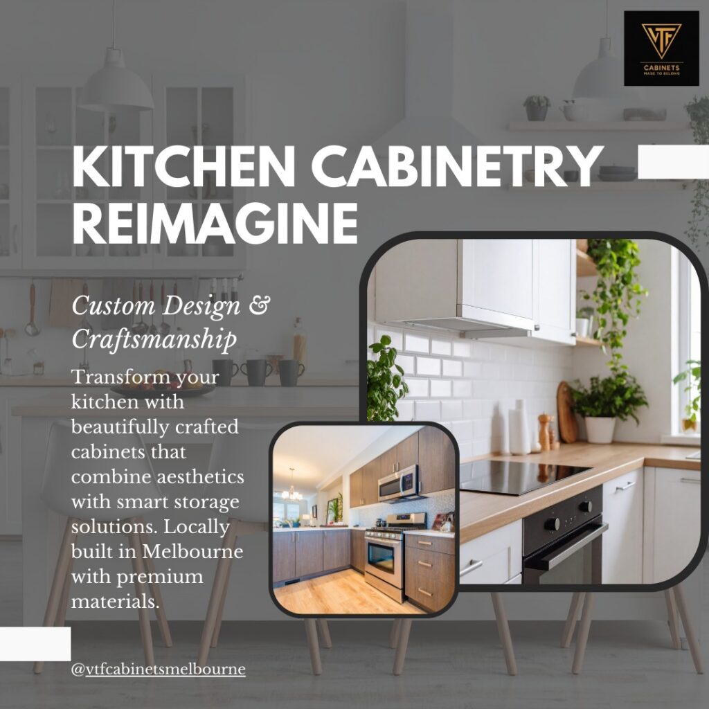 VTF Constructions custom kitchen cabinetry Melbourne project featuring eco-friendly kitchen cabinets, sustainable materials, premium craftsmanship, and locally manufactured cabinetry built for long-term durability.