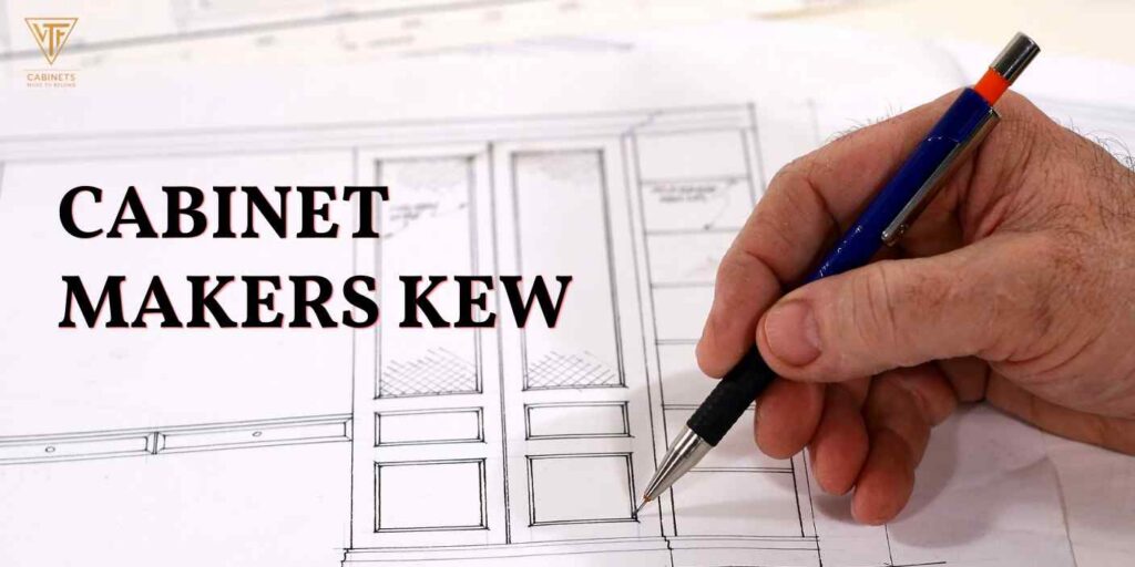 Cabinet Makers Kew Melbourne: Your Complete 2026 Guide